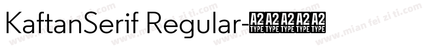 KaftanSerif Regular字体转换